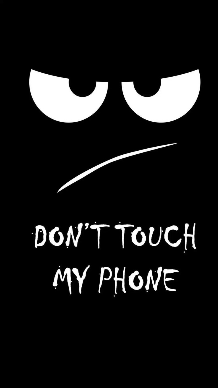 Don't Touch my Phone на черном фоне
