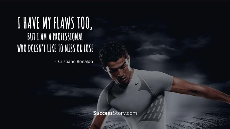 Cristiano Ronaldo quotes
