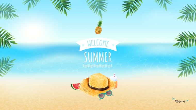 Welcome Summer