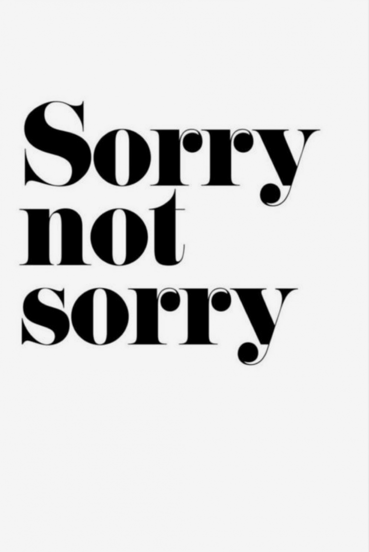 Sorry sorry sorry