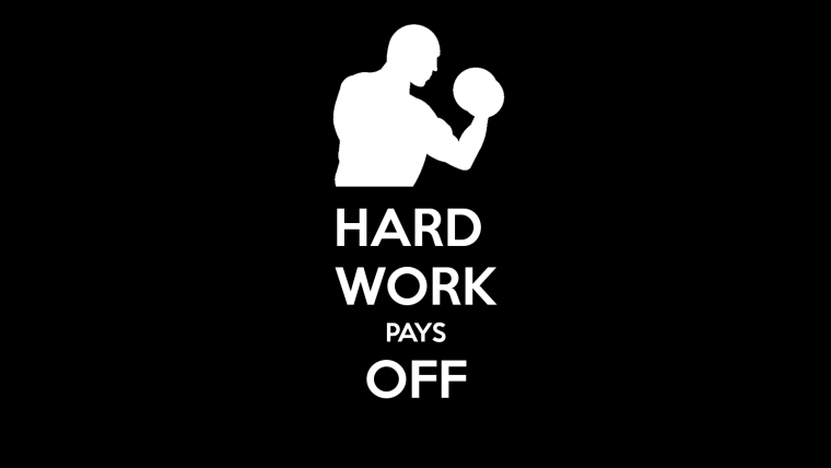 Work hard